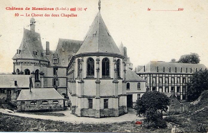 Le Château de Mesnières (76) - Le Chevet des deux Chapelles